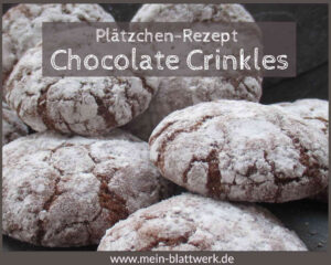 Read more about the article Chocolate Crinkles – Plätzchen-Rezept