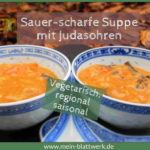 Sauer scharf Suppe Rezept mit Judasohren