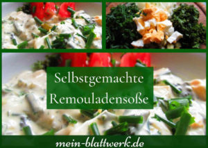 Read more about the article Remoulade selber machen – Rezept für Remouladensoße